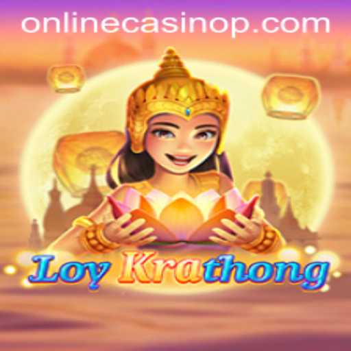 Exploring LoyKrathong: A Unique Blend of Tradition and Online Casino Gaming