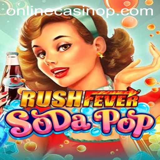 Unveiling the Excitement of RushFeverSodaPop: A New Era in Online Casino Gaming